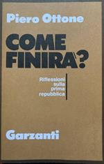 Come finirà? Riflessioni sulla prima repubblica