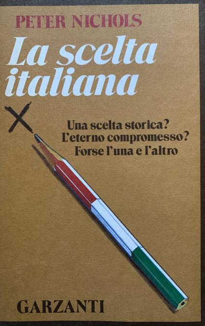 La scelta italiana - Peter Nichols - copertina