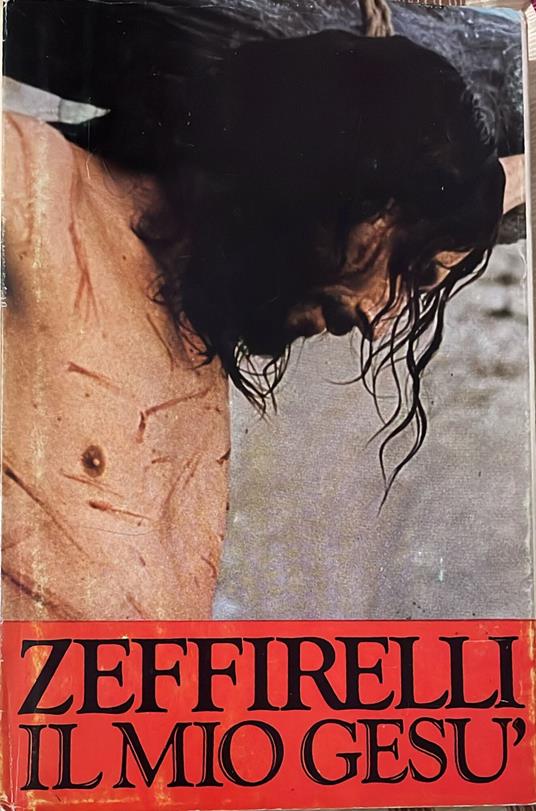 Il mio Gesù - Franco Zeffirelli - copertina