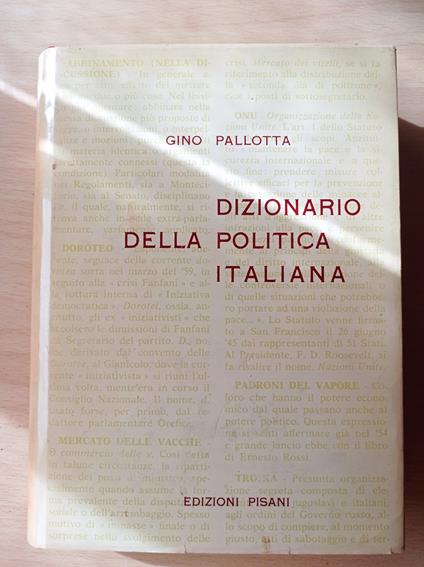 Dizionario della politica italiana - Gino Pallotta - copertina