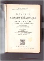 Manuale per il calcolo logaritmico e meccanico a cinque cifre significative