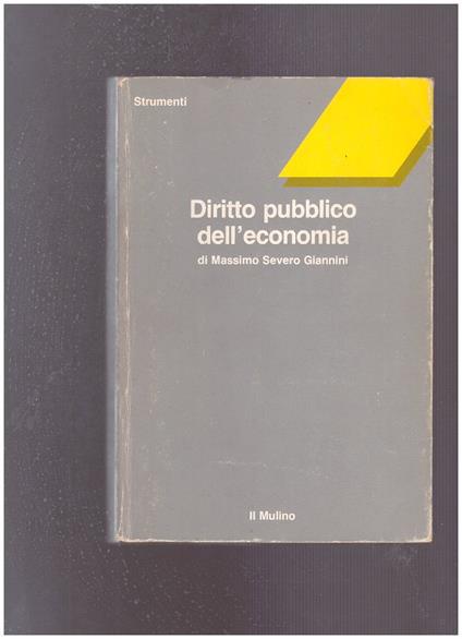 Diritto pubblico dell'economia - Massimo Severo Giannini - copertina