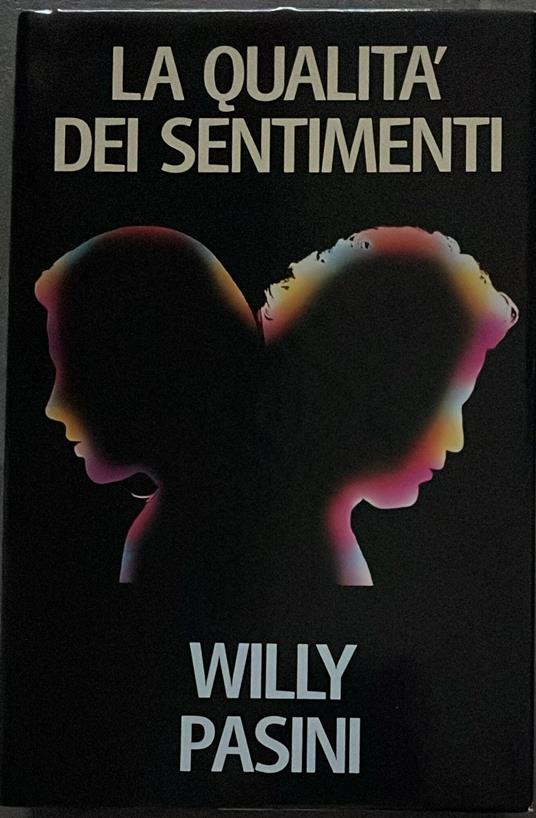 qualita' dei sentimenti - Willy Pasini - copertina