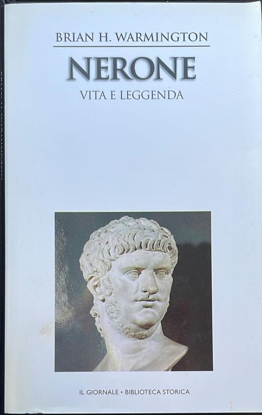 Nerone. Vita e leggenda - Brian H. Warmington - copertina