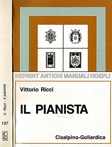 Il pianista (rist. anast. Hoepli, 1926) - Vittorio Ricci - copertina
