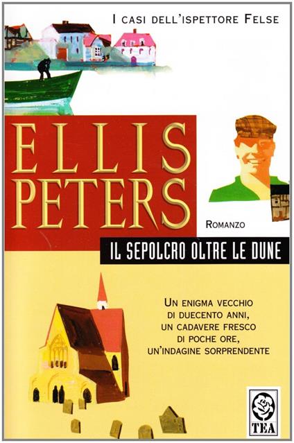 Il sepolcro oltre le dune - Ellis Peters - copertina