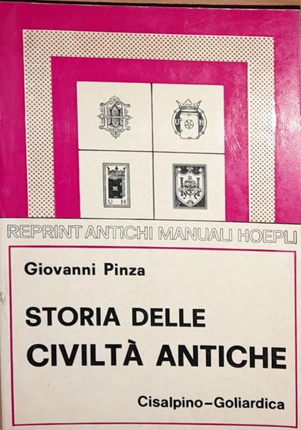 Storia delle civiltà antiche (Hoepli rist. anast. 1923) - Giovanni Pinza - copertina