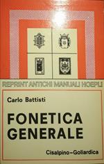 Fonetica generale (rist. anast. 1938 Hoepli)