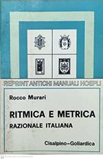 Ritmica e metrica razionale italiana (rist. anast. 1909)