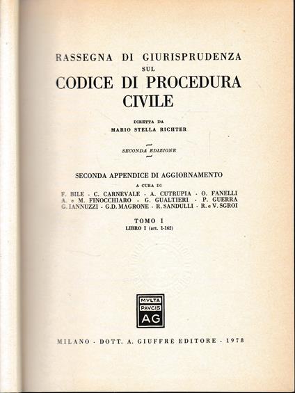 Rassegna Di Giurisprudenza Sul Codice Di Procedura Civile. seconda appendice di aggiornamento. Tomo I. Libro I, art. 1-162 - Mario Stella Richter - copertina