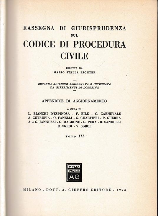 Rassegna Di Giurisprudenza Sul Codice Di Procedura Civile. Seconda appendice di aggiornamento. Tomo III, art. 474- - Mario Stella Richter - copertina