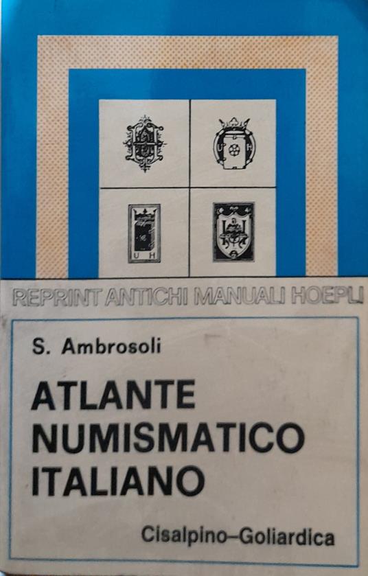 Atlante numismatico italiano (rist. anast. 1906) - Solone Ambrosoli - copertina