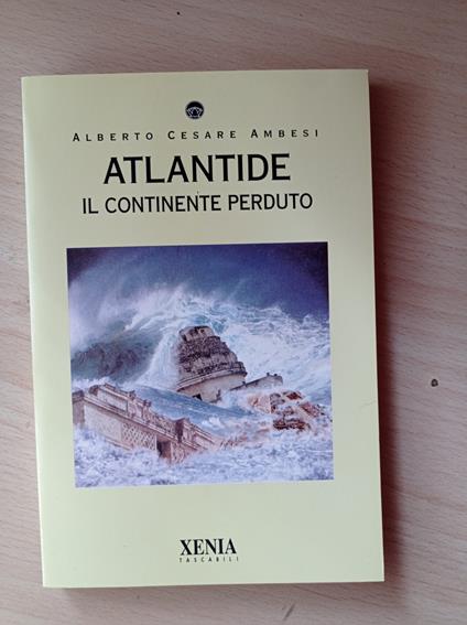 Atlantide. Il continente perduto - Alberto C. Ambesi - copertina
