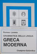 Grammatica della lingua greca moderna (rist. anast. 1920)