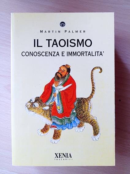 Il taoismo. Conoscenza e immortalità - Martin Palmer - copertina