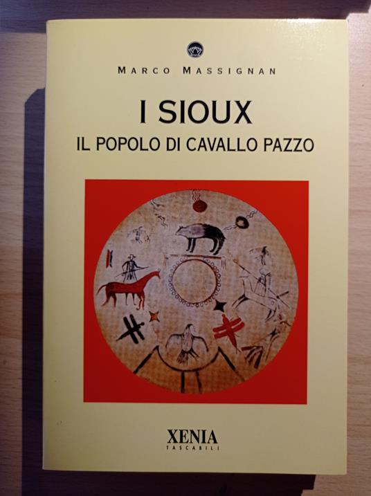 I Sioux. Il popolo di Cavallo Pazzo - Marco Massignan - copertina