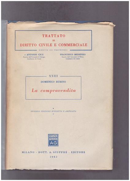 La compravendita Volume XXIII Trattato di Diritto Civile e commerciale - Domenico Rubino - copertina