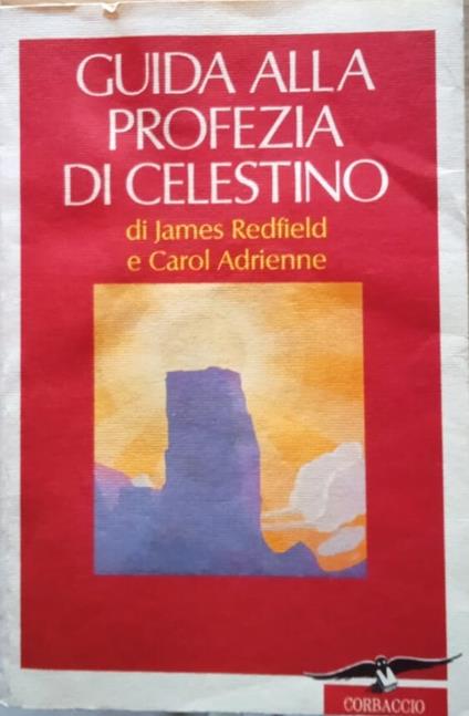 Guida alla profezia di Celestino - James Redfield - copertina