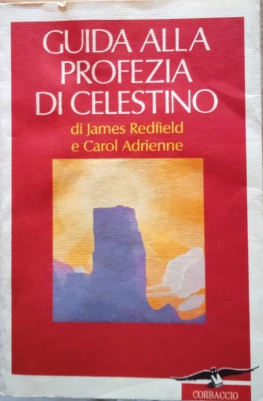 Guida alla profezia di Celestino - James Redfield - copertina