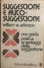 Suggestione e auto-suggestione