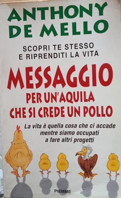 Messaggio per un'aquila che si crede un pollo - Anthony De Mello - copertina