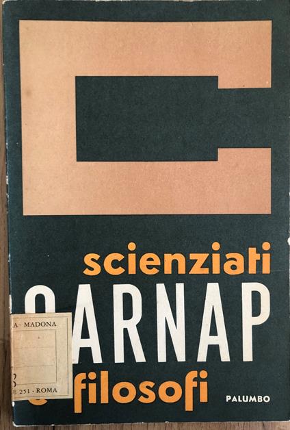 Carnap. Scienziati e filosofi. Logica del linguaggio - Rudolf Carnap - copertina