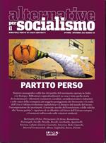 Alternative per il socialismo. Partito perso, rivista n. 28