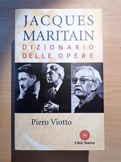 Jacques Maritain. Dizionario delle opere - Piero Viotto - copertina