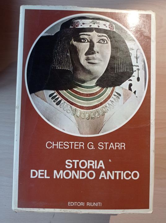 Storia del mondo antico - G. Starr Chester - copertina