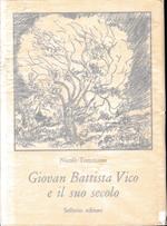 Giovan Battista Vico e il suo secolo