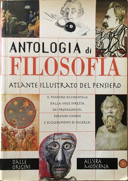 Antologia di filosofia : atlante illustrato del pensiero - Ubaldo Nicola - copertina