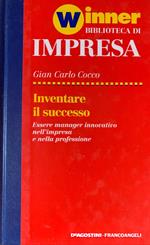 Inventare il successo