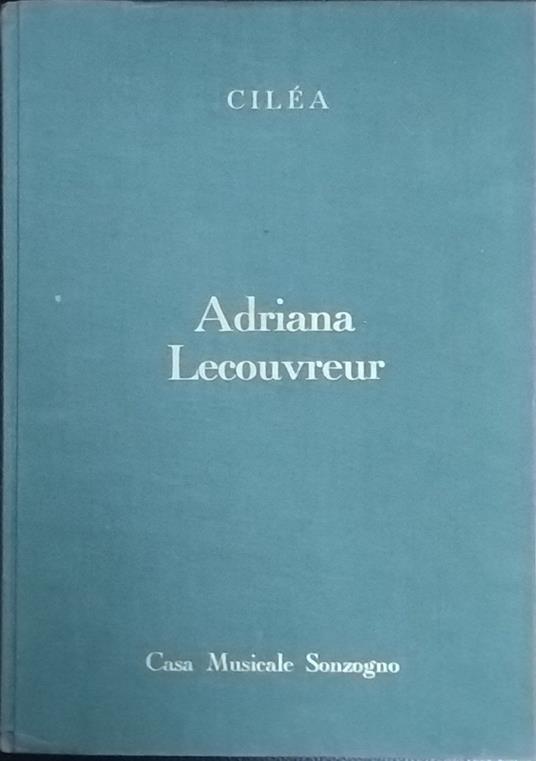 Adriana Lecouvreur - Arturo Colautti - copertina