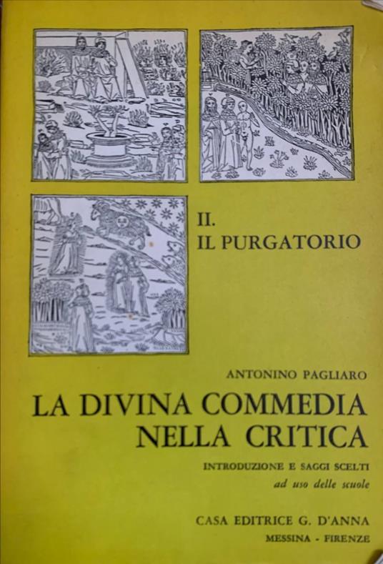 La divina commedia nella critica. II. Il purgatorio - Antonino Pagliaro - copertina
