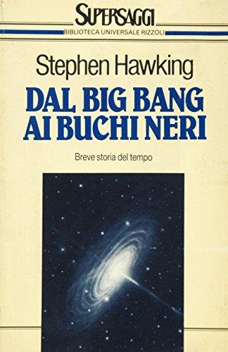 Dal big bang ai buchi neri. Breve storia del tempo - Stephen Hawking - copertina