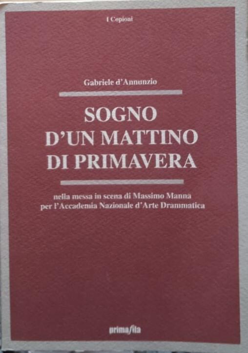 Sogno d'un mattino di primavera - Gabriele D'Annunzio - copertina