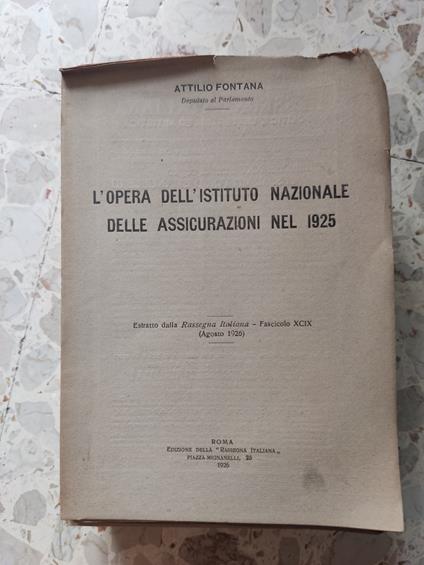 L' opera dell'istituto Nazionale delle assicurazioni nel 1925 - Attilio Fontana - copertina