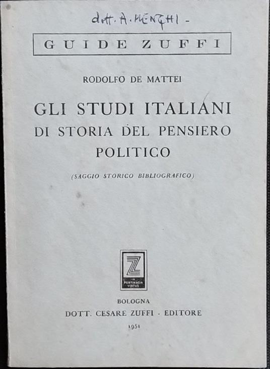 Gli studi italiani di storia del pensiero politico - Rodolfo De Mattei - copertina