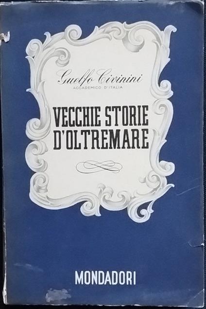 Vecchie storie d'oltremare - Guelfo Civinini - copertina