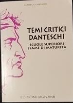 Temi critici danteschi. Scuole superiori esame di maturità