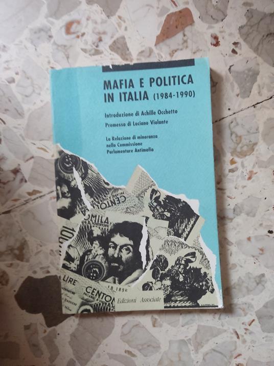 Mafia e politica in Italia (1984 - 1990) - copertina