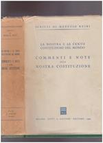 La nostra e le cento Costituzioni del mondo. Commenti e note alla nostra Costituzione