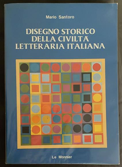 Disegno storico della civilta letteraria italiana - Mario Santoro - copertina