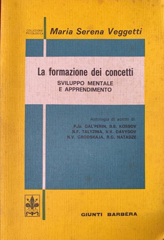 La formazione dei concetti. Sviluppo mentale e apprendimento - M. Serena Veggetti - copertina