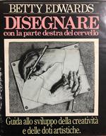 Disegnare con la parte destra del cervello