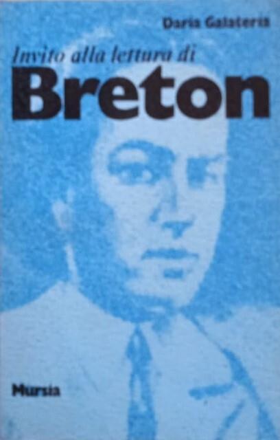 Invito alla lettura di Breton - Daria Galateria - copertina