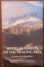 Spiritual Aspects of the Healing Arts