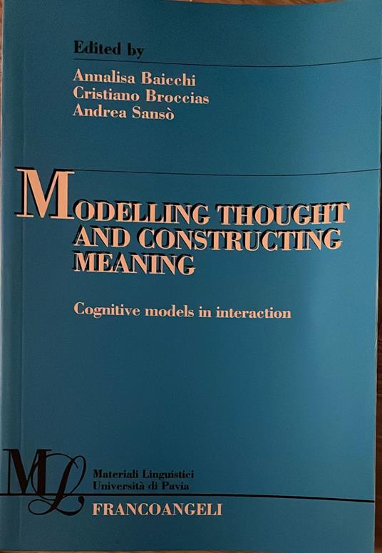 Modelling thought and constructing meaning. Cognitive models in interaction - copertina