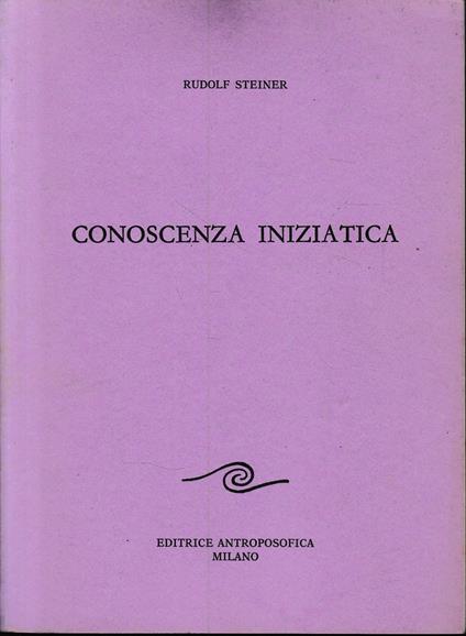 Conoscenza iniziatica - Rudolf Steiner - copertina