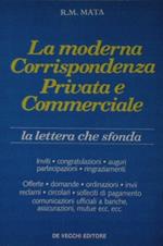 La moderna corrispondenza privata e commerciale